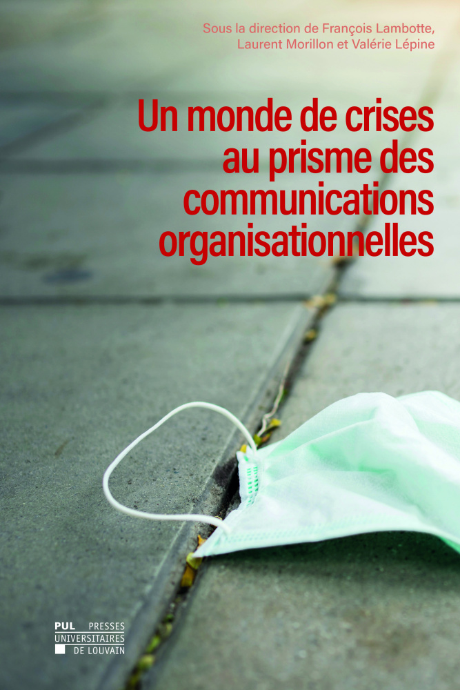[Publication]  Un monde de crises au prisme des communications organisationnelles